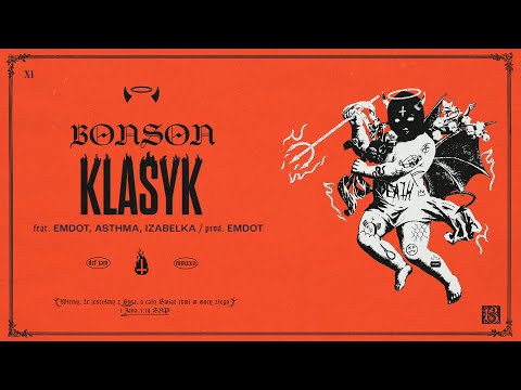 Bonson – Klasyk feat. Emdot, asthma, IzabelKa (prod. Emdot)