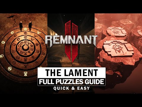 The Lament - All Puzzles & Door Unlocks (Complete Guide) [Remnant 2]