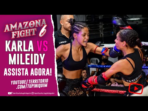Karla vs Mileidy - Amazona Fight 6