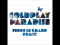 Coldplay - Paradise (Fedde le Grand remix [radio ...