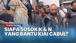 Kiai Cabul Ashari Diduga 'Kongkalikong' dengan Sosok K dan N yang Bantu Lancarkan Aksinya