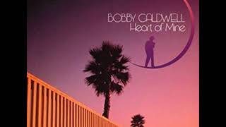 Stay With Me - BOBBY  CALDWELL