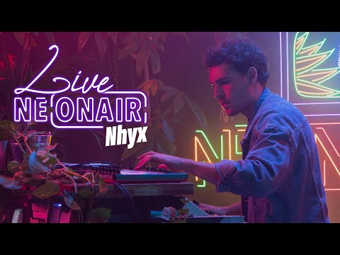 NHYX – MIRAGE | NEONAIR LIVE SESSION