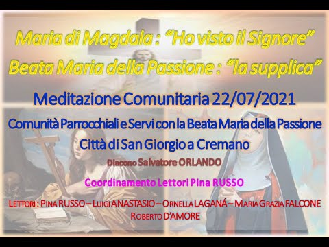 MEDITAZIONE MARIA DI MAGDALA E BEATA MARIA DELLA PASSIONE   SERVE DEL SIGNORE