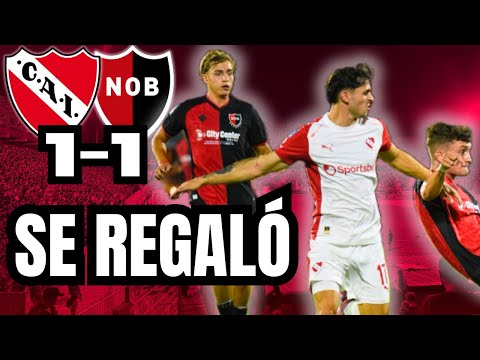 😡 REACCIÓN #INDEPENDIENTE 1-1 #NEWELLS | Nelson Lafit 