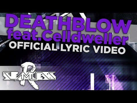 SeamlessR - Deathblow (feat. Celldweller) (Official Lyric Video)