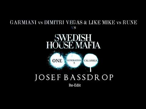 One Generation X Calabria - Josef Bassdrop (Re-Edit) (DM & LM vs Steve Angello BTM 3.0)