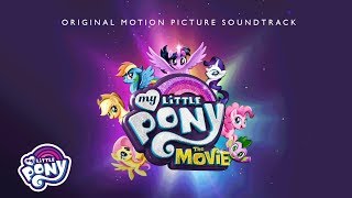 My Little Pony: The Movie Soundtrack - "Open Up Your Eyes" Audio Track
