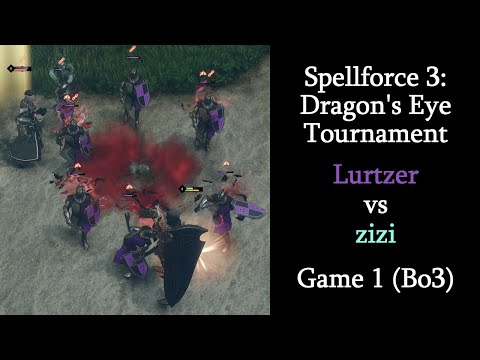 Spellforce 3 - Dragon's Eye Tournament: Lurtzer vs zizi Game 1 (Bo3)