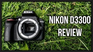 Nikon D3300 Review - One Year Of Shooting With The