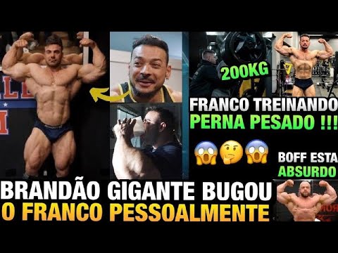 BRANDÃO BUGOU FRANCO COM SEU SHAPE ATUAL - FRANCO QUER PERNAS MAIORES - BOFF ATUALIZA E MAIS