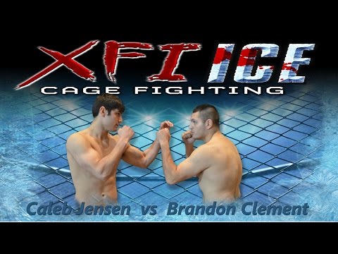 XFI 13 - FIGHT 03 - Caleb Jensen vs Brandon Clement