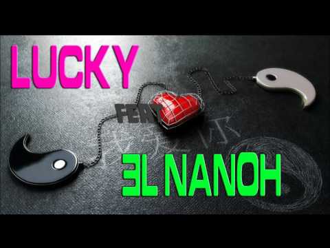 Lucky - Vente Conmigo Feat El Nanoh