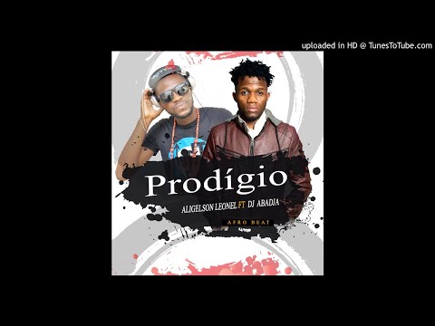 Aligelson Leonel Feat Dj Abadja - Prodígio (Afro Beat ) (Original Mix)