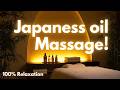 ASMR Japanese Oil Massage Dreamy Spa Environment Japanese Massage Japan Massage Massage Japan
