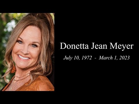 Donetta Jean Meyer - Celebration of Life