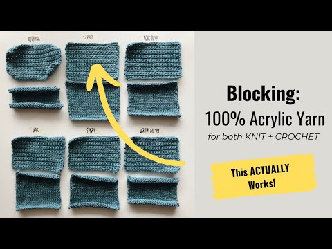 How to Block 100% Acrylic Yarn | The Best Way for Knit + Crochet