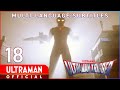 ULTRAMAN TRIGGER NEW GENERATION TIGA Ep 18 Smile Operation No 1 Official