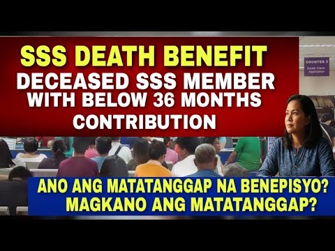 ✅SSS DEATH BENEFIT  Kahit KULANG sa 36 Months!