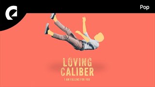Loving Caliber - I Am Falling For You (SLCT Remix)