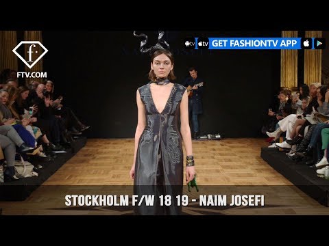 Stockholm Fall/Winter 2018-19 - Naim Josefi | FashionTV | FTV