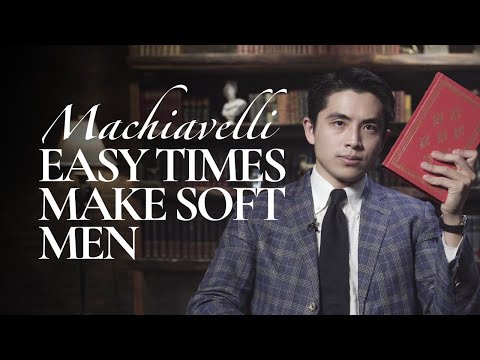 You Need More Danger In Your Life | Machiavelli Explained