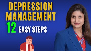12 Proven Ways to Manage Depression | Dr. Syeda Quadri