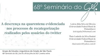 A DESCRENÇA NA QUARENTENA EVIDENCIADA NOS PROCESSOS DE RECATEGORIZAÇÃO REALIZADOS PELOS USUÁRIOS DO TWITTER