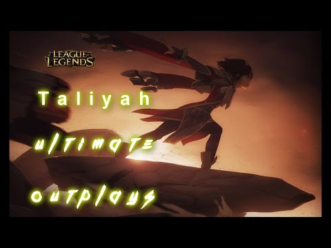 Taliyah Best Ultimate Outplays / Best Of 2016