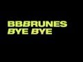 BB BRUNES - Bye Bye [Official Lyrics Video] 