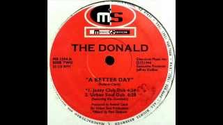 The Donald - A Better Day (Jazzy Club Dub)