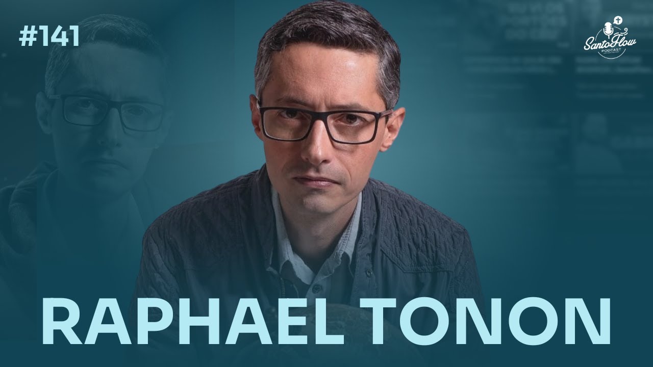RAPHAEL TONON | SantoFlow Podcast #141