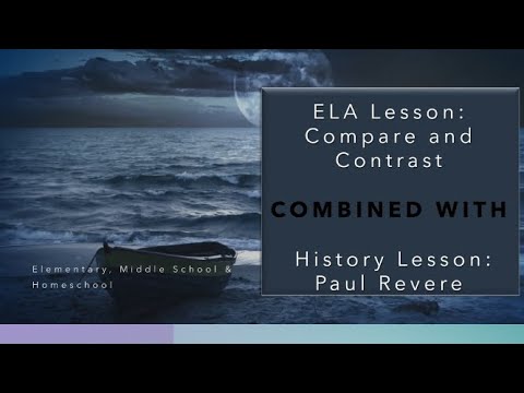ELA Lesson Compare and Contrast: History Lesson Paul Revere/ Elementary, Middle School & Homeschool