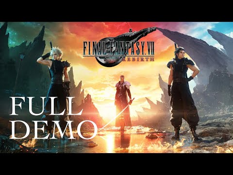 Final Fantasy 7 Rebirth Full Demo gameplay