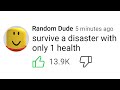 Doing Your Natural Disaster Survival Challenges (Roblox)