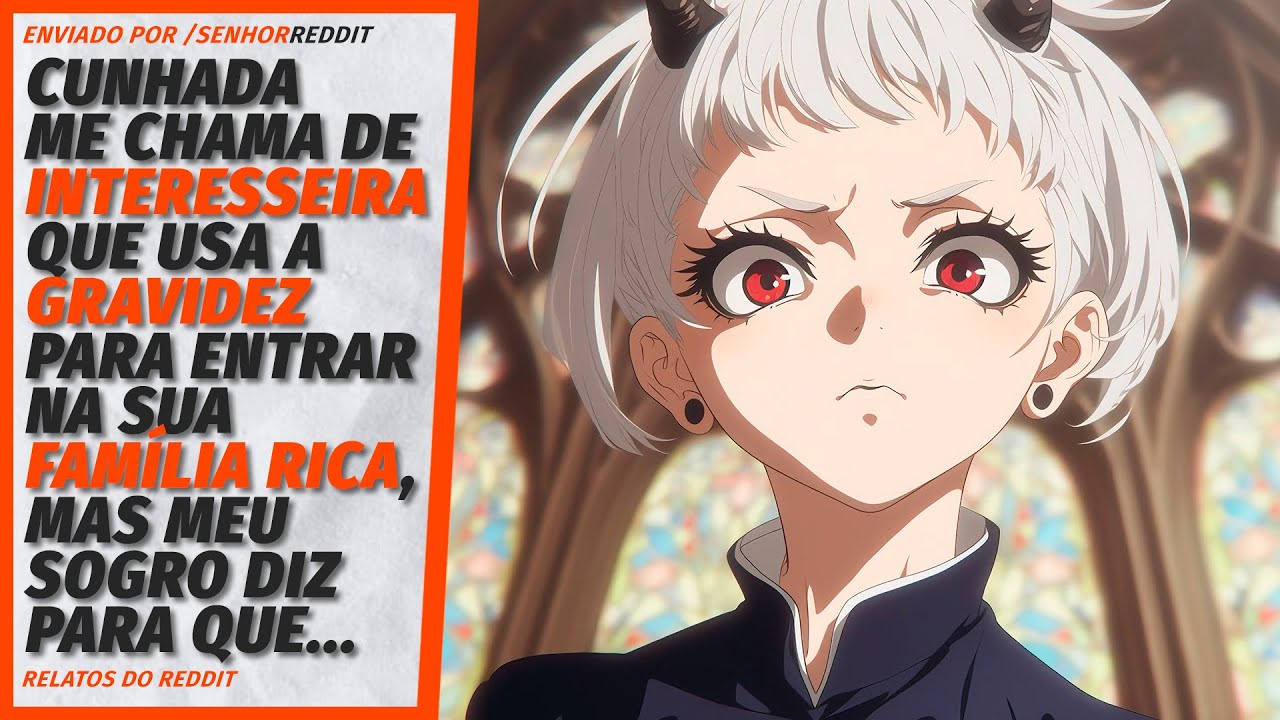 Fui chamada de INTERESSEIRA por minha cunhada e sogra, elas só não esperavam que...