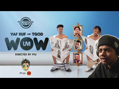Ethiopian music Yaf-Ruf x TGOD wow  reaction video. (habeshan meme)