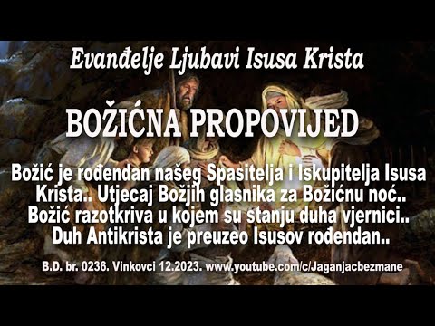 BOŽIĆNA PROPOVIJED.. Božić je rođendan našeg Spasitelja i Iskupitelja Isusa Krista.. Duh Antikrista.
