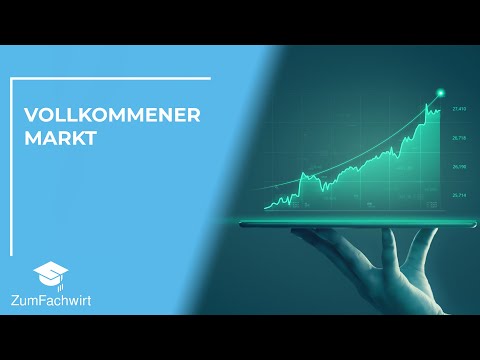 VWL: Was ist der vollkommene Markt? - Einfach erklärt mit Beispiel!
