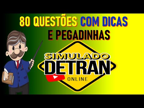 80 QUESTÕES ATUAIS COMENTADAS COM DICAS E PEGADINHAS 2023 PROVA SIMULADA DO DETRAN