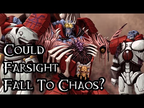 Could Farsight Fall To Chaos? - 40K Theories