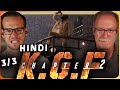 KGF Chapter 2 Hindi Part 3/3 | Reaction Movie | Yash | Sanjay Dutt | Prashanth Neel