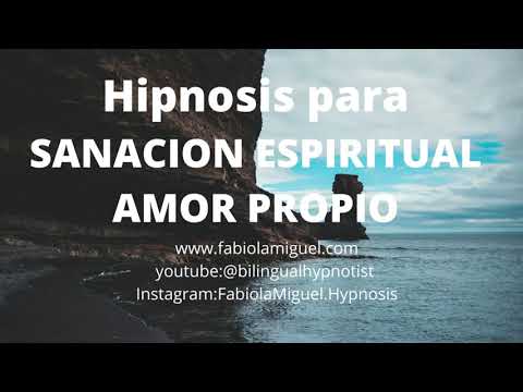 Sanacion Espiritual y Amor Propio Hipnosis