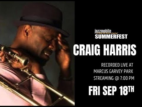 CRAIG HARRIS BAND WITH A TRIBUTE TO MUHAMMED ALI: "BROWN BUTTERFLY SUITE!"