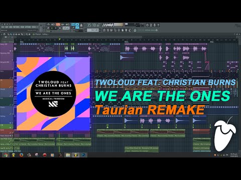 twoloud Feat. Christian Burns - We Are The Ones (Original Mix) (FL Studio Remake + FLP)