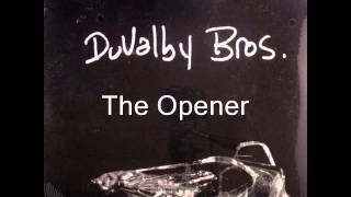 Duvalby.Bros.01.The.Opener