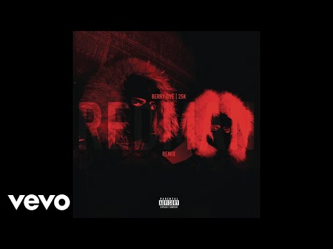 Berry Jive, 25K - REDMAN REMiX (Official Audio)