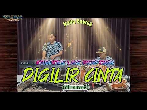 Digilir cinta karaoke Mirnawati nada cewek