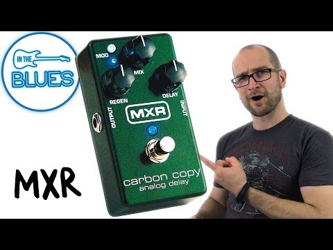 MXR Carbon Copy Analog Delay Pedal Demo