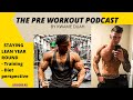 STAYING LEAN YEAR ROUND - THE Pre-Workout Podcast Ep.2 Kwame ft. Ninja warrior athlete Nathan Ryles